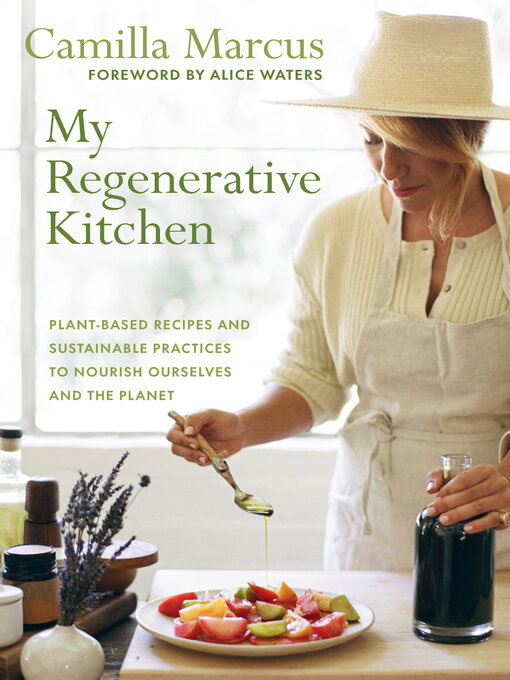 Title details for My Regenerative Kitchen by Camilla Marcus - Available